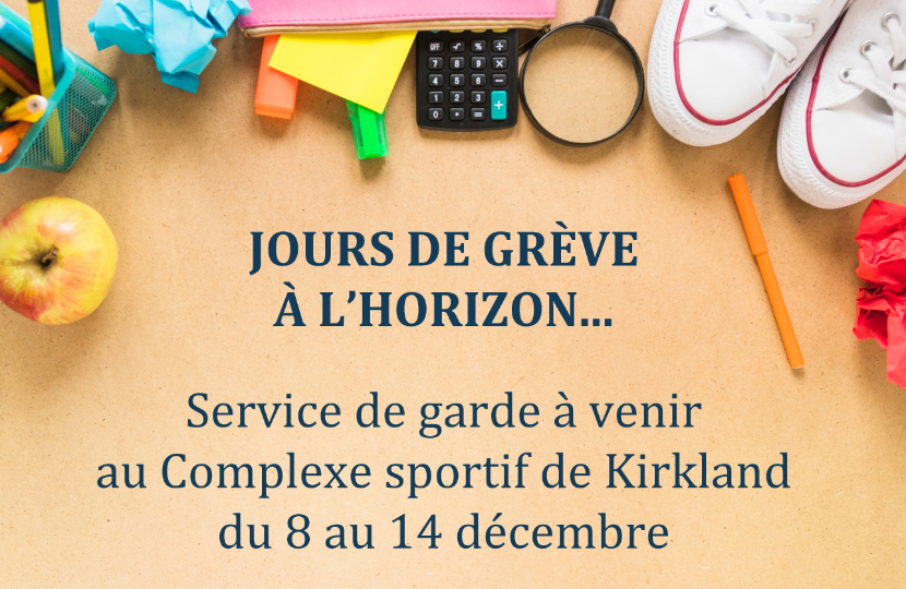 Jours de grève: Service de garde offert aux parents de Kirkland!